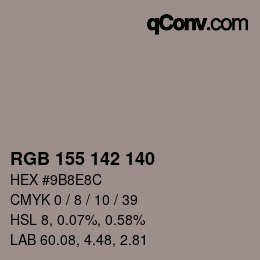 颜色代码: RGB 155 142 140 | qconv.com