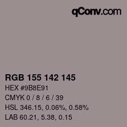 カラーコード: RGB 155 142 145 | qconv.com