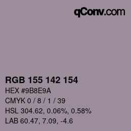 カラーコード: RGB 155 142 154 | qconv.com