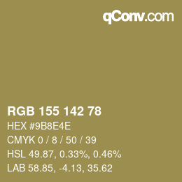 Color code: RGB 155 142 78 | qconv.com