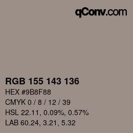 颜色代码: RGB 155 143 136 | qconv.com