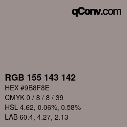 カラーコード: RGB 155 143 142 | qconv.com