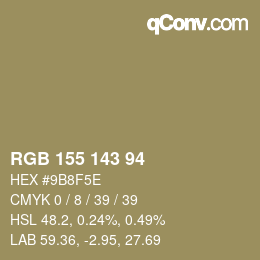 カラーコード: RGB 155 143 94 | qconv.com