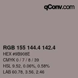 カラーコード: RGB 155 144.4 142.4 | qconv.com