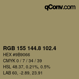 カラーコード: RGB 155 144.8 102.4 | qconv.com