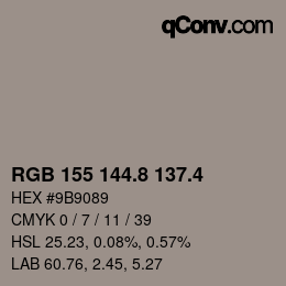カラーコード: RGB 155 144.8 137.4 | qconv.com