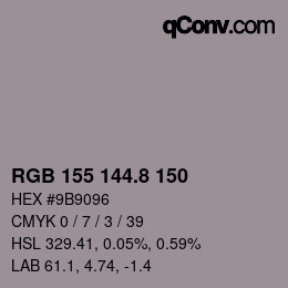 カラーコード: RGB 155 144.8 150 | qconv.com