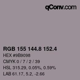 カラーコード: RGB 155 144.8 152.4 | qconv.com