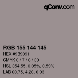 Color code: RGB 155 144 145 | qconv.com