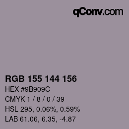 カラーコード: RGB 155 144 156 | qconv.com