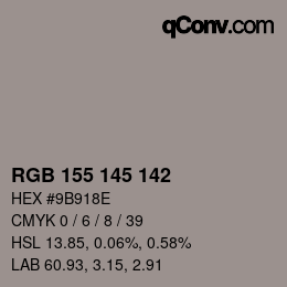 Color code: RGB 155 145 142 | qconv.com