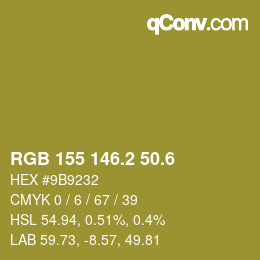 カラーコード: RGB 155 146.2 50.6 | qconv.com