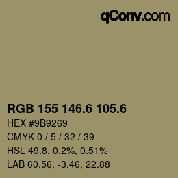 カラーコード: RGB 155 146.6 105.6 | qconv.com