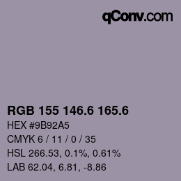 カラーコード: RGB 155 146.6 165.6 | qconv.com