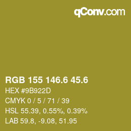 カラーコード: RGB 155 146.6 45.6 | qconv.com