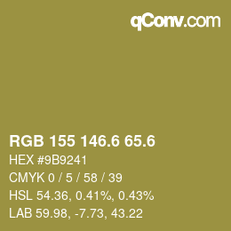 カラーコード: RGB 155 146.6 65.6 | qconv.com