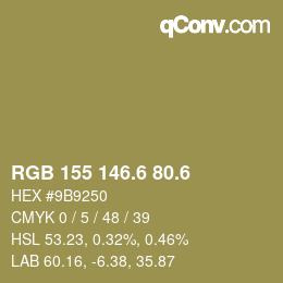 カラーコード: RGB 155 146.6 80.6 | qconv.com