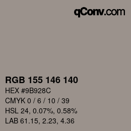 カラーコード: RGB 155 146 140 | qconv.com