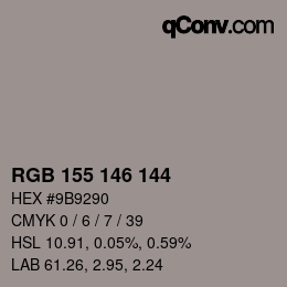 カラーコード: RGB 155 146 144 | qconv.com