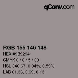 颜色代码: RGB 155 146 148 | qconv.com