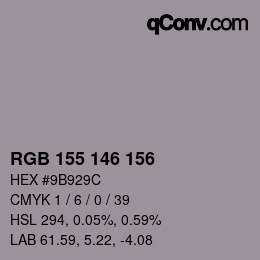 カラーコード: RGB 155 146 156 | qconv.com