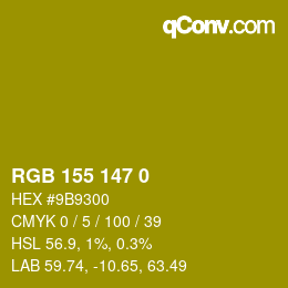 カラーコード: RGB 155 147 0 | qconv.com