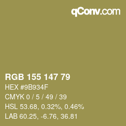 Color code: RGB 155 147 79 | qconv.com