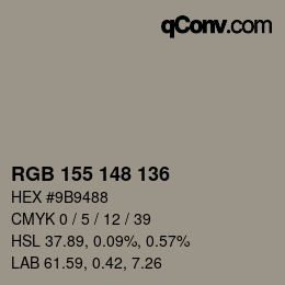 カラーコード: RGB 155 148 136 | qconv.com