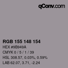 カラーコード: RGB 155 148 154 | qconv.com