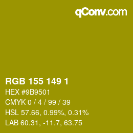 カラーコード: RGB 155 149 1 | qconv.com