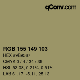 カラーコード: RGB 155 149 103 | qconv.com