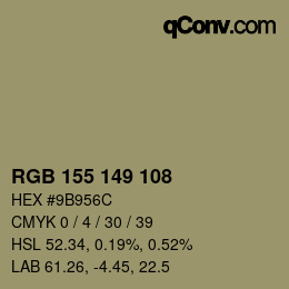 カラーコード: RGB 155 149 108 | qconv.com