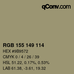 カラーコード: RGB 155 149 114 | qconv.com