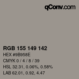 カラーコード: RGB 155 149 142 | qconv.com