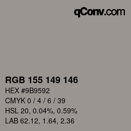 Farbcode: RGB 155 149 146 | qconv.com