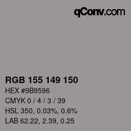 カラーコード: RGB 155 149 150 | qconv.com