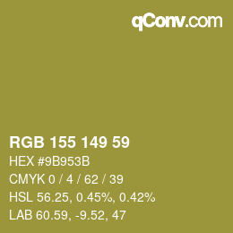 カラーコード: RGB 155 149 59 | qconv.com