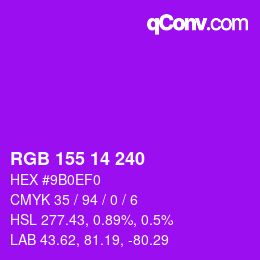 カラーコード: RGB 155 14 240 | qconv.com