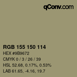 カラーコード: RGB 155 150 114 | qconv.com