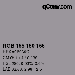 カラーコード: RGB 155 150 156 | qconv.com