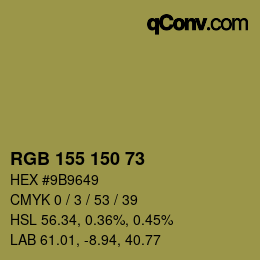 カラーコード: RGB 155 150 73 | qconv.com