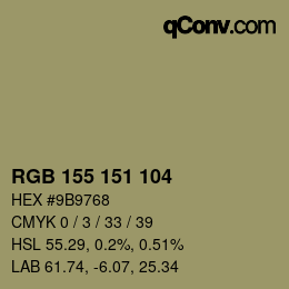 カラーコード: RGB 155 151 104 | qconv.com