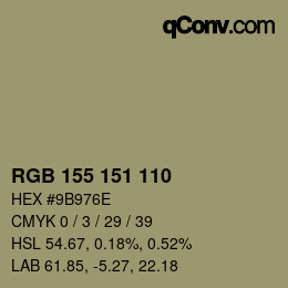颜色代码: RGB 155 151 110 | qconv.com