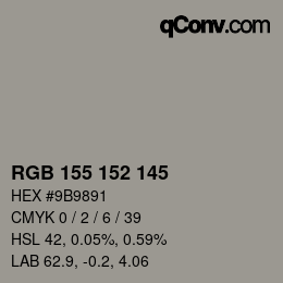 颜色代码: RGB 155 152 145 | qconv.com