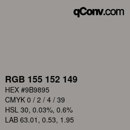 Color code: RGB 155 152 149 | qconv.com