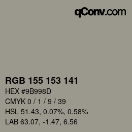 颜色代码: RGB 155 153 141 | qconv.com