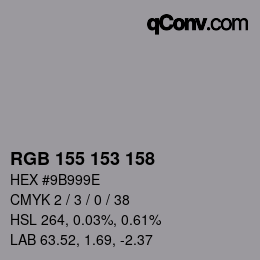 カラーコード: RGB 155 153 158 | qconv.com