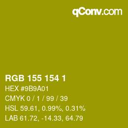 カラーコード: RGB 155 154 1 | qconv.com