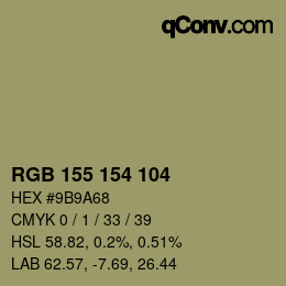 Color code: RGB 155 154 104 | qconv.com