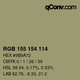 カラーコード: RGB 155 154 114 | qconv.com